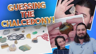 The Chalcedony Game | Opals, Agates, Quartz and more!