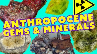 Oops! New Gems + Minerals We Created By Accident
