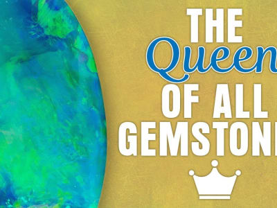 Unboxing Opal: The Queen of All Gemstones