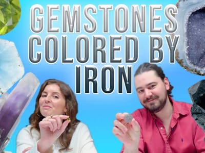 Unboxing Gemstones Colored by Iron